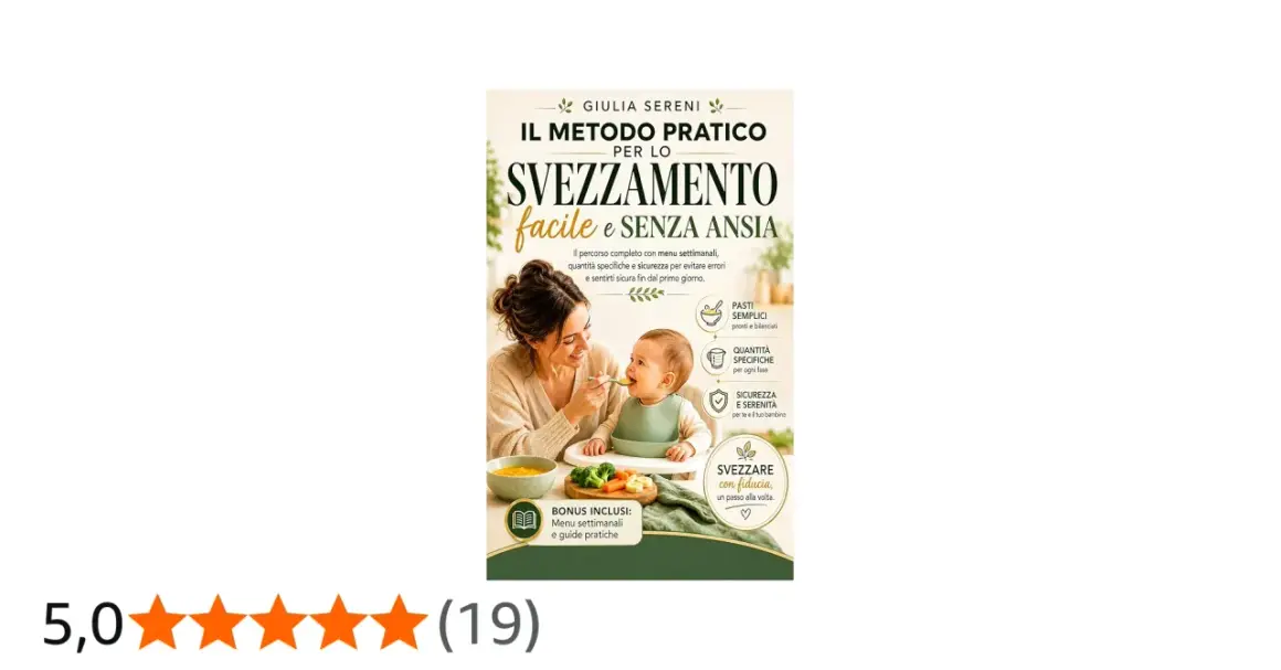 Copertina libro "Il metodo pratico per lo svezzamento facile e senza ansia", con mamma che imbocca bimbo. Include pediatra tabella svezzamento.