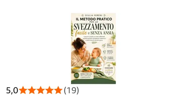 Copertina libro "Il metodo pratico per lo svezzamento facile e senza ansia", con mamma che imbocca bimbo. Include pediatra tabella svezzamento.
